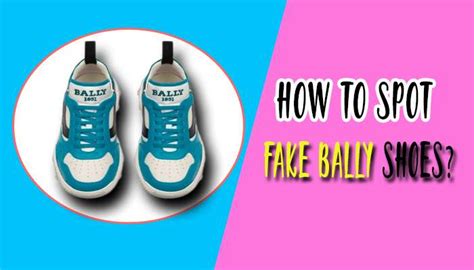 bally shoes real vs fake|how to identify bally shoes.